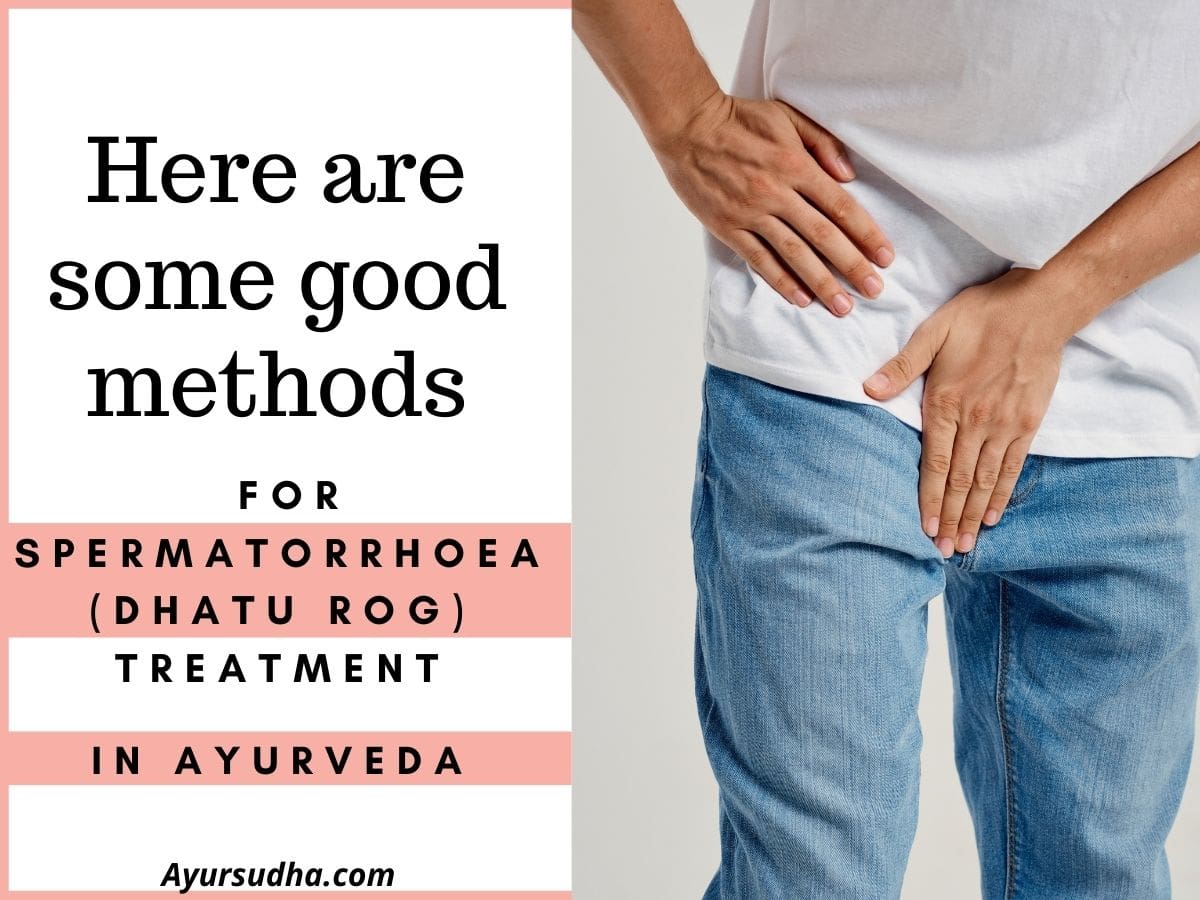 spermatorrhoea treatment in ayurveda
