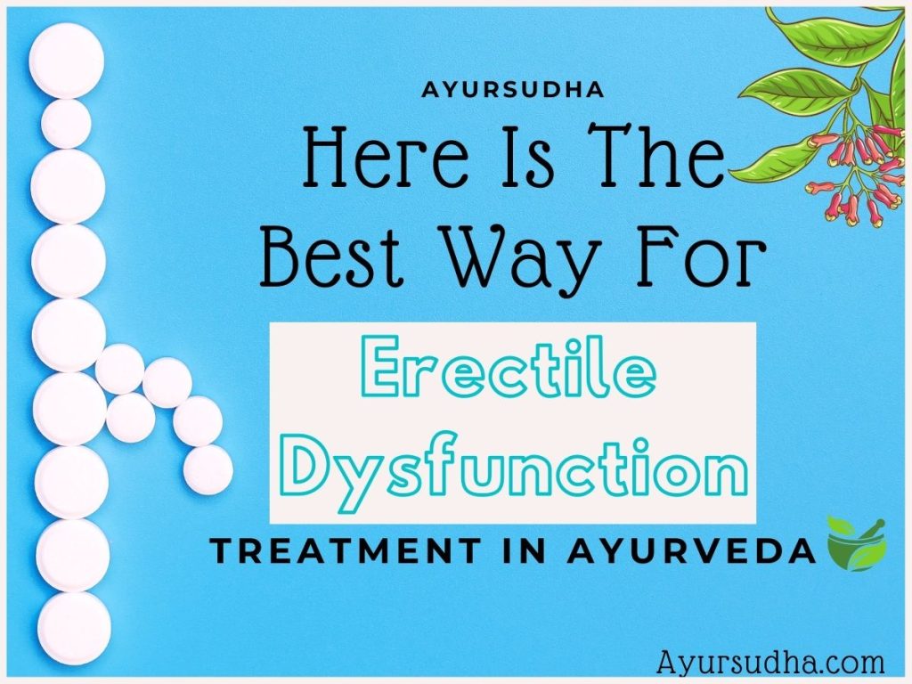 erectile dysfunction treatment in ayurveda